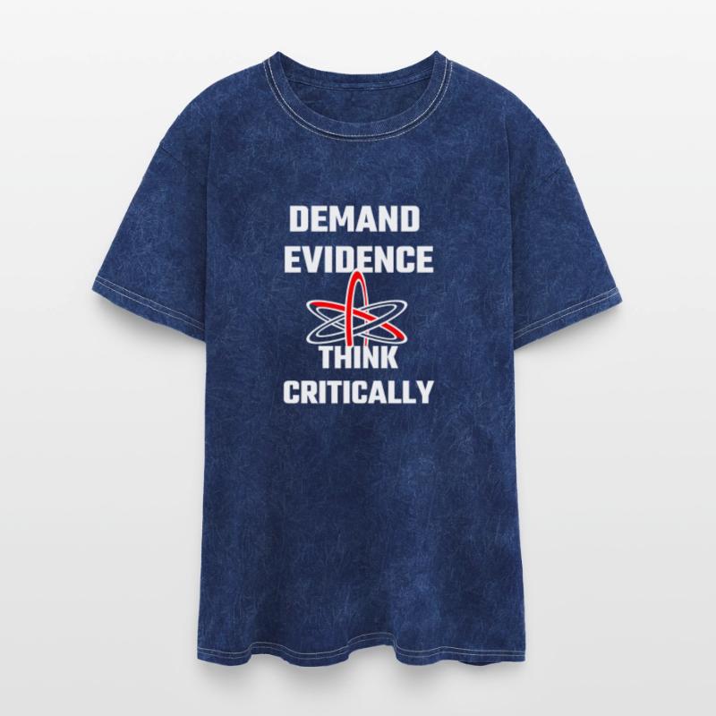 Evidence - Demand Evidence Think Critically