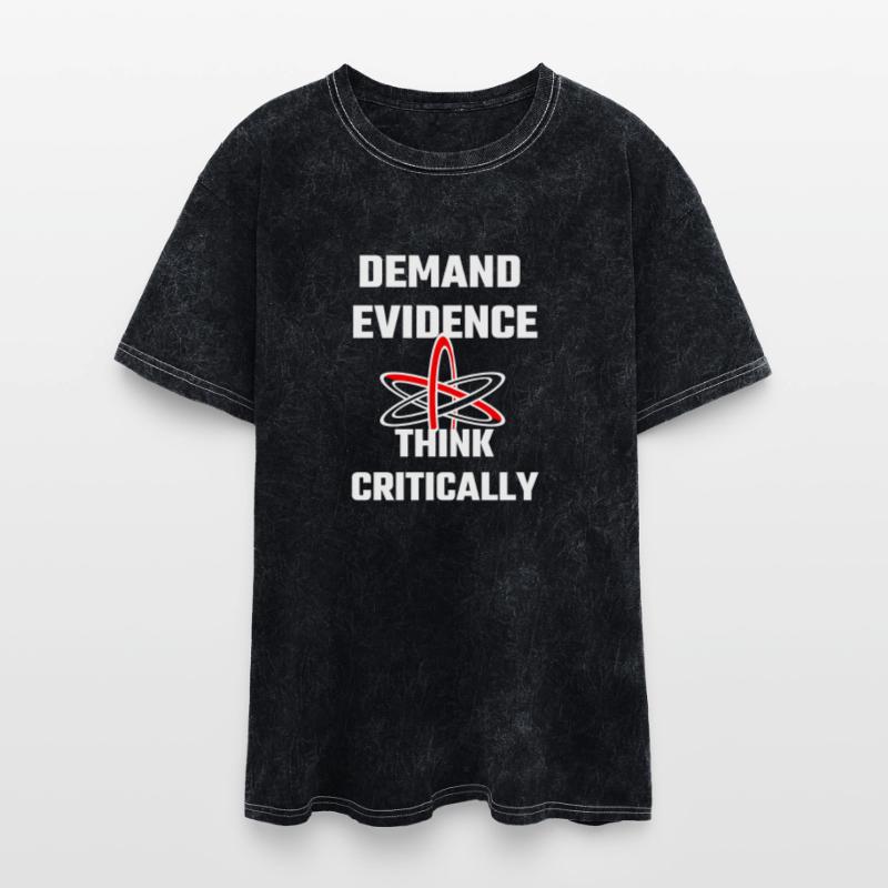 Evidence - Demand Evidence Think Critically