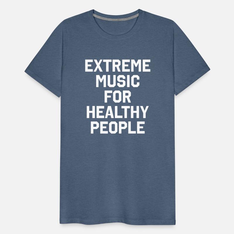 Extreme Music for Healthy People
