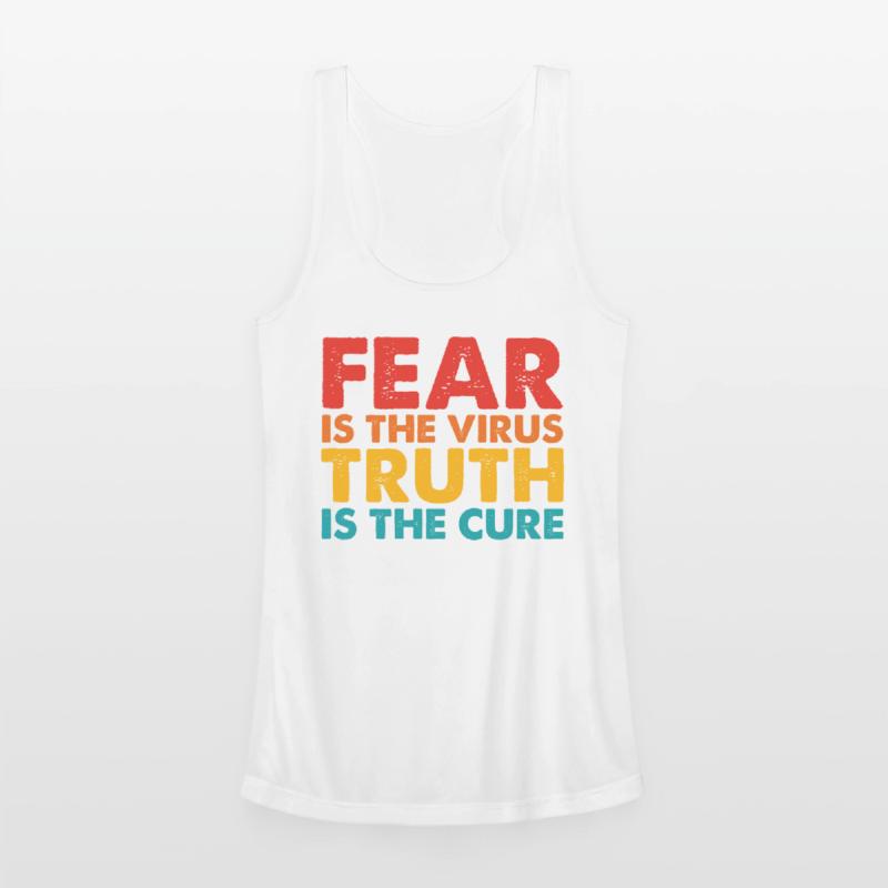 Fear Is The Virus Truth Is The Cure Retro