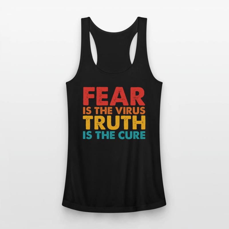 Fear Is The Virus Truth Is The Cure Retro