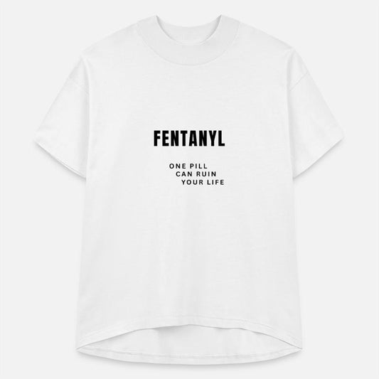 FENTANYL ONE PILL CAN RUIN YOUR LIFE