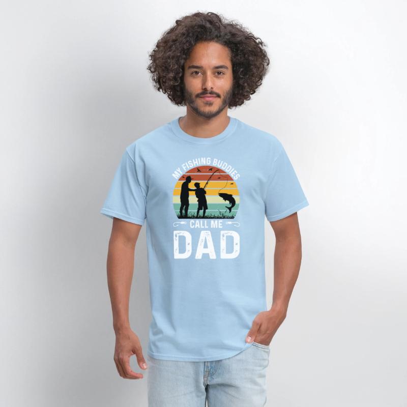 Fishing Buddies Call Me Dad, Funny Fathers Day Tee