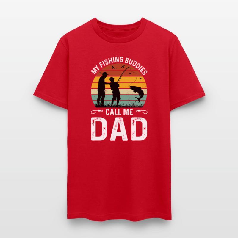 Fishing Buddies Call Me Dad, Funny Fathers Day Tee