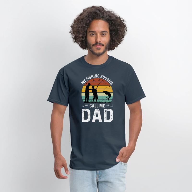 Fishing Buddies Call Me Dad, Funny Fathers Day Tee