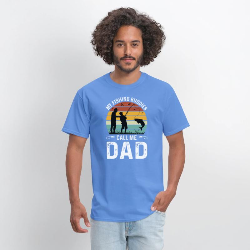 Fishing Buddies Call Me Dad, Funny Fathers Day Tee
