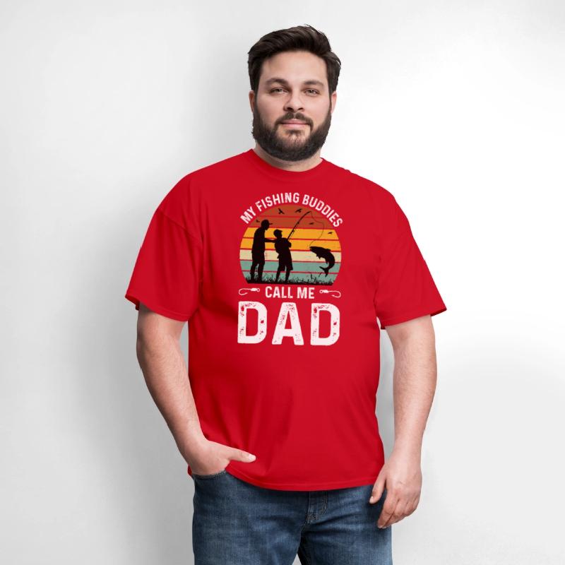Fishing Buddies Call Me Dad, Funny Fathers Day Tee