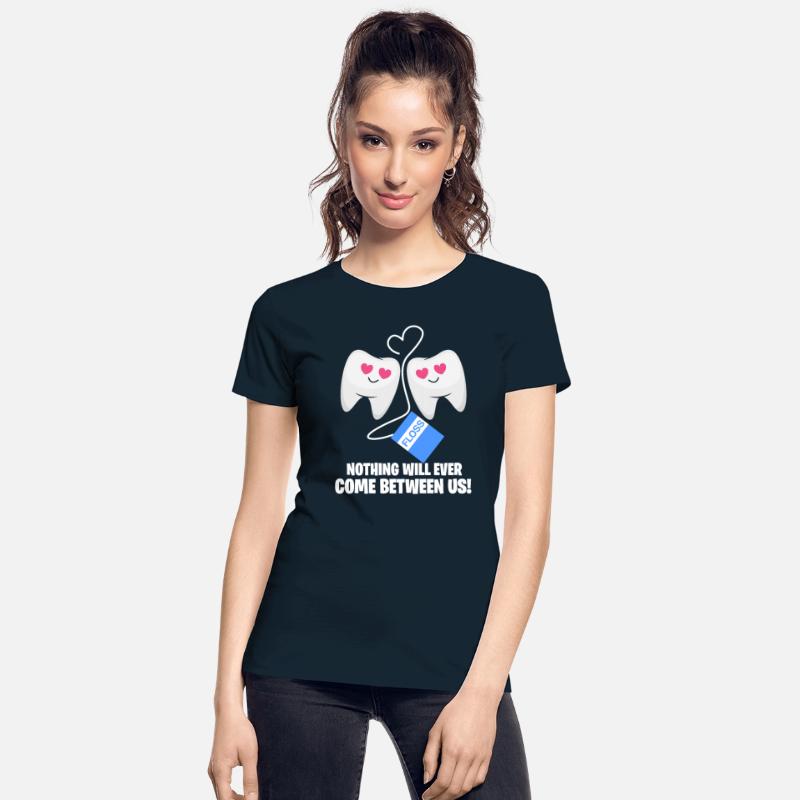 Floss Nothing Will Ever Come Between Us, Dentist