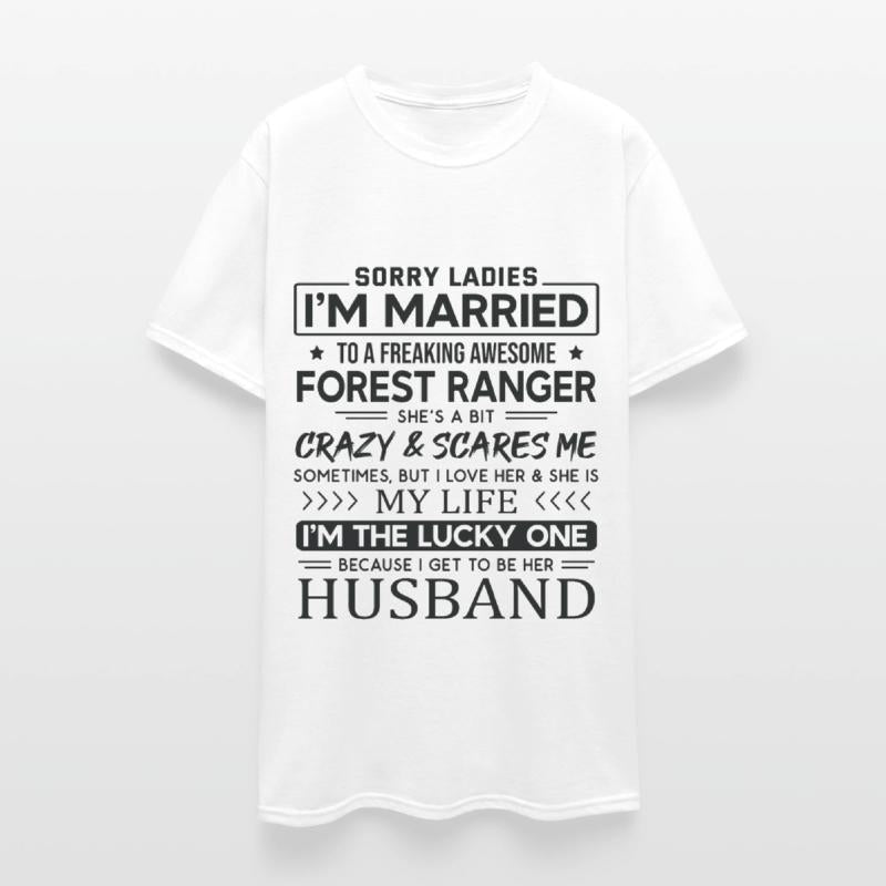 Forest Ranger Funny Saying For Husband