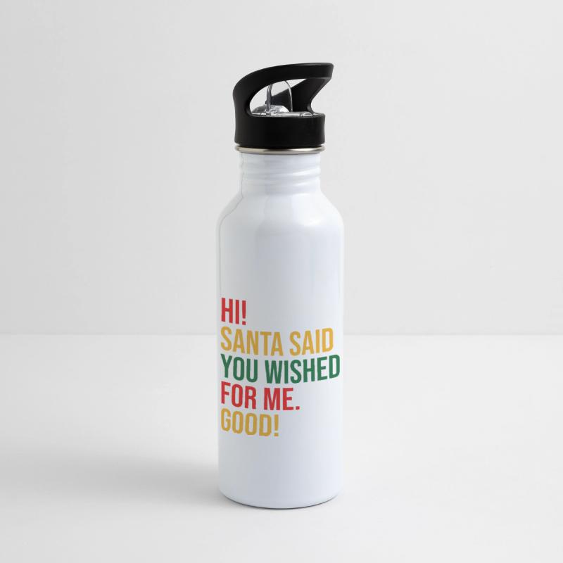 Funny Hi! Santa Said You Wished For Me. Good!