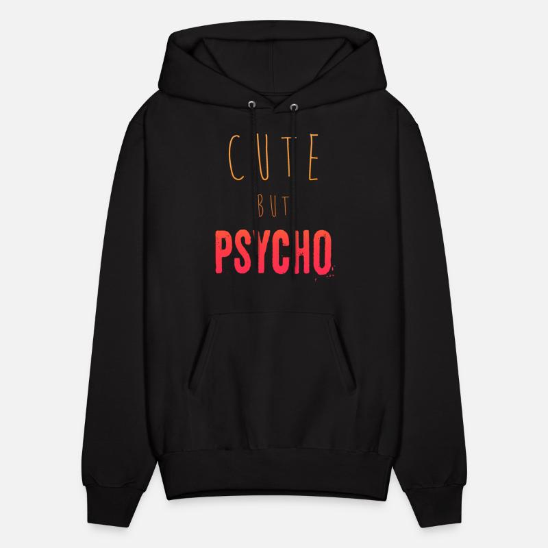 Funny ironic saying - CUTE but PSYCHO