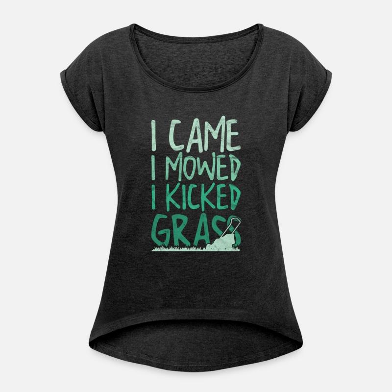 Funny Lawn Mowing I Came I Mowed I Kicked Grass