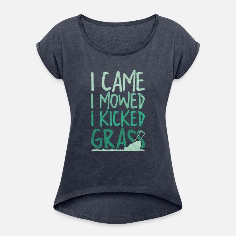 Funny Lawn Mowing I Came I Mowed I Kicked Grass