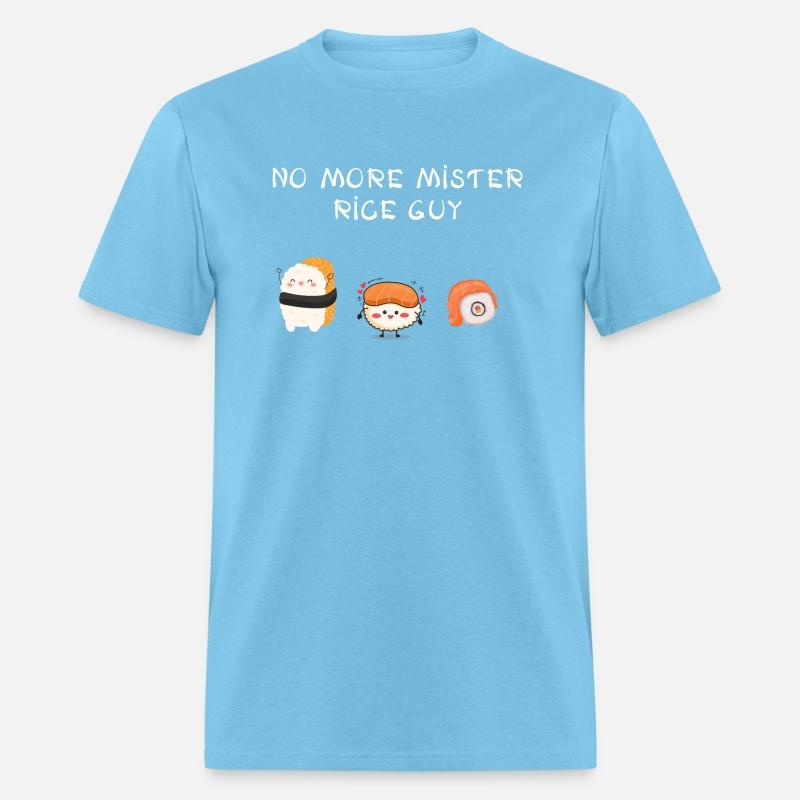 funny sushi lover no more mister rice guy
