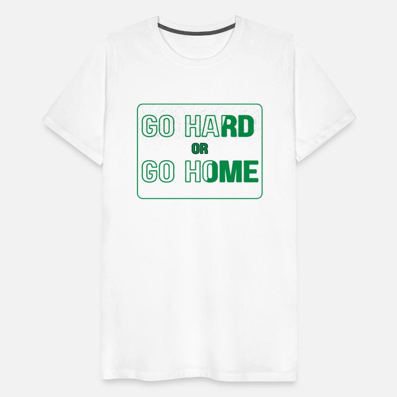 Go Hard or Go Home | Bold Gym Motivation T-Shirt