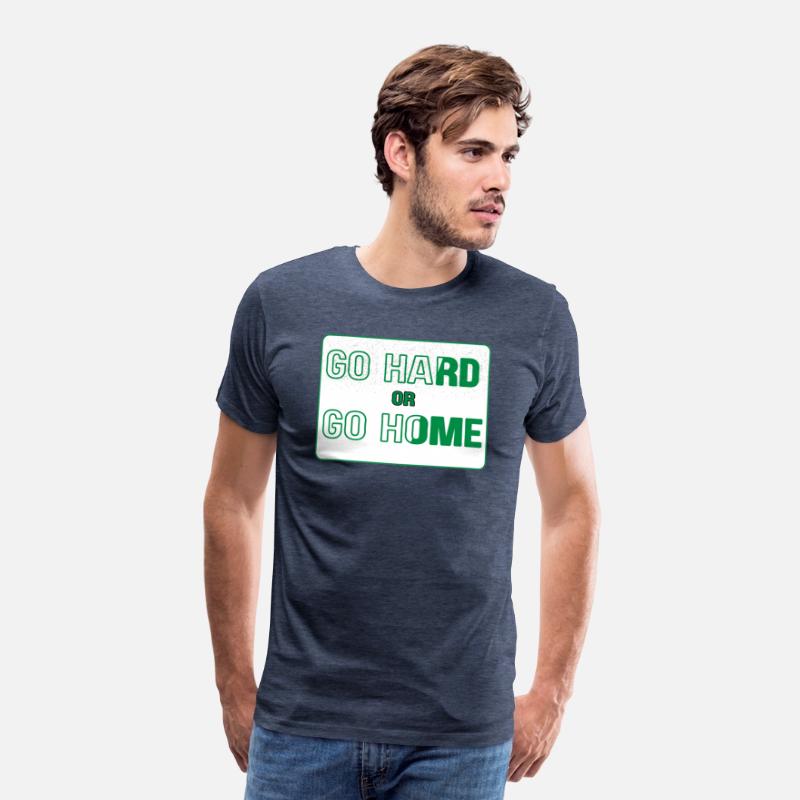 Go Hard or Go Home | Bold Gym Motivation T-Shirt
