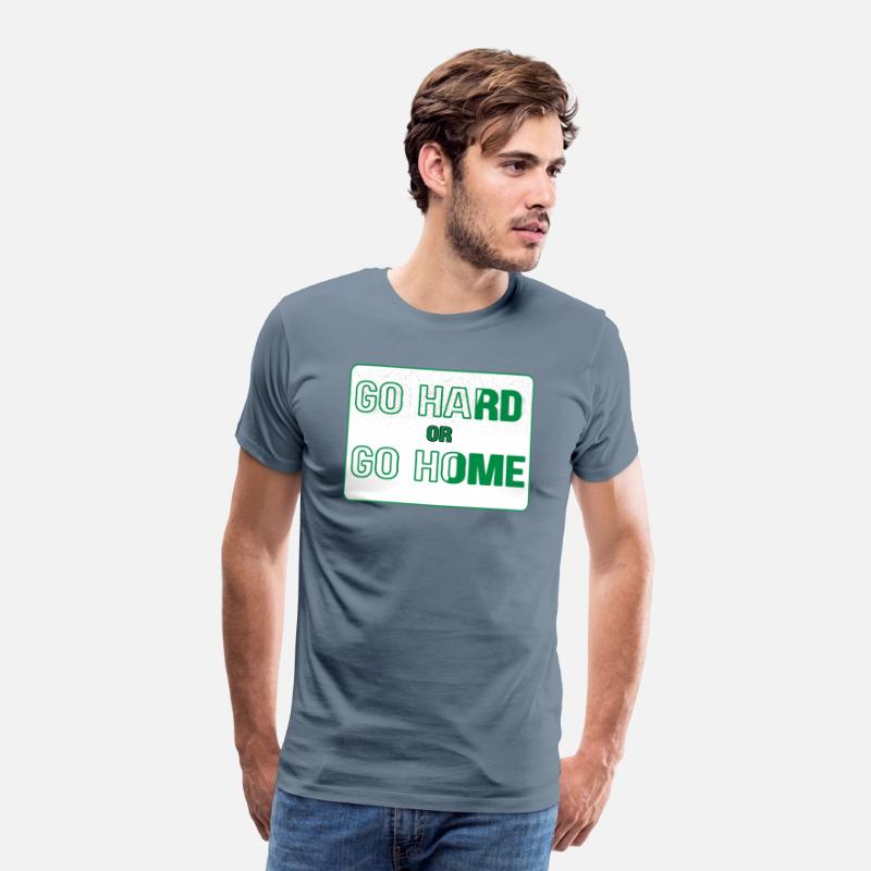 Go Hard or Go Home | Bold Gym Motivation T-Shirt