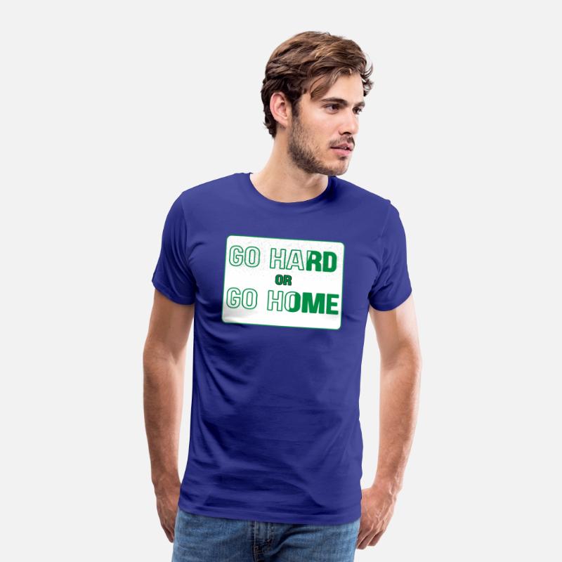 Go Hard or Go Home | Bold Gym Motivation T-Shirt