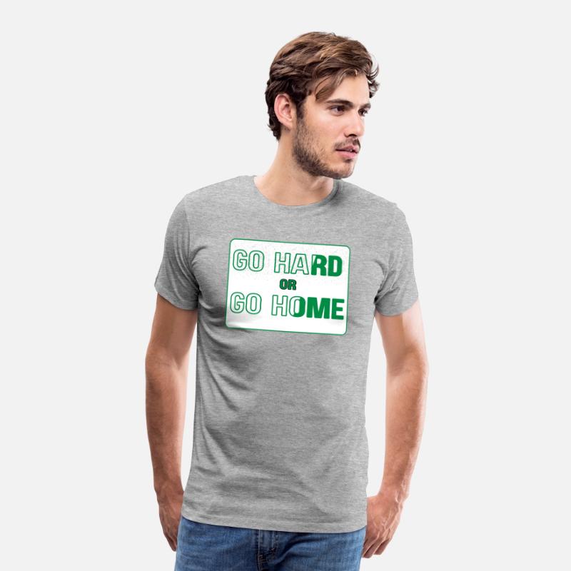 Go Hard or Go Home | Bold Gym Motivation T-Shirt