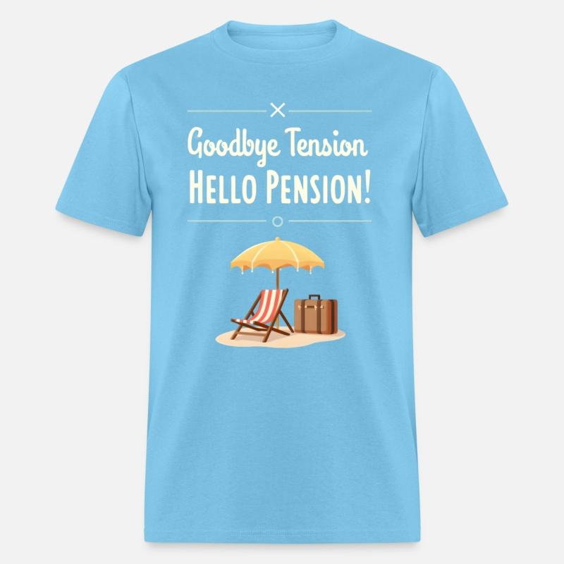 Goodbye Tension, Hello Pension!