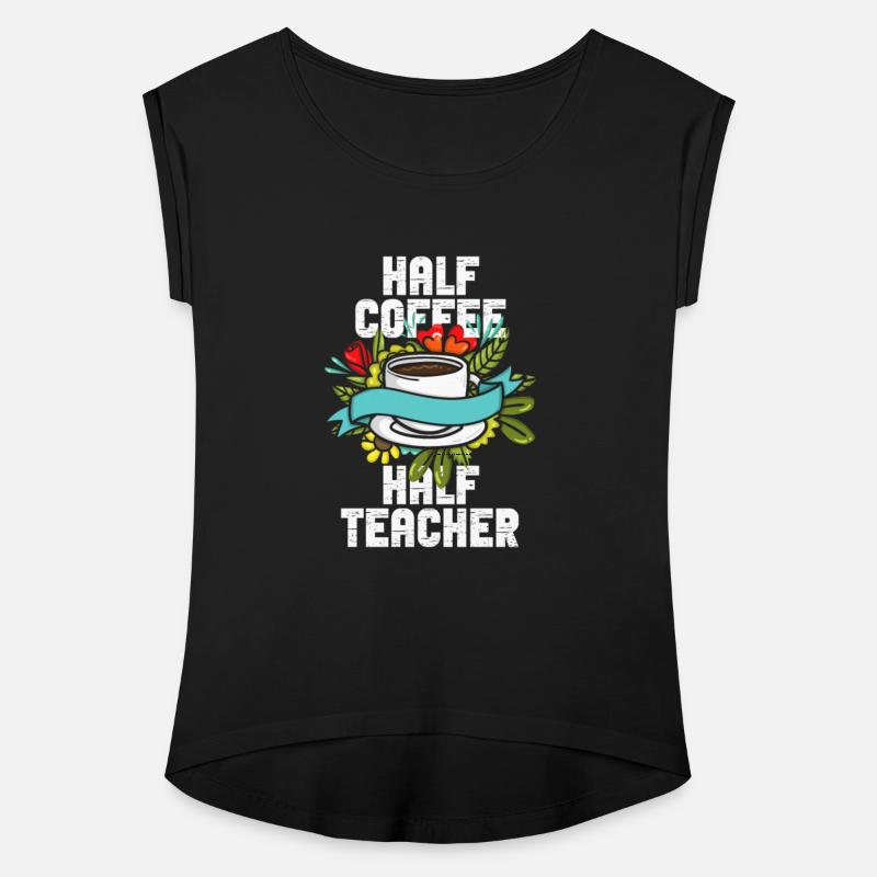 Half Coffee Half Teacher