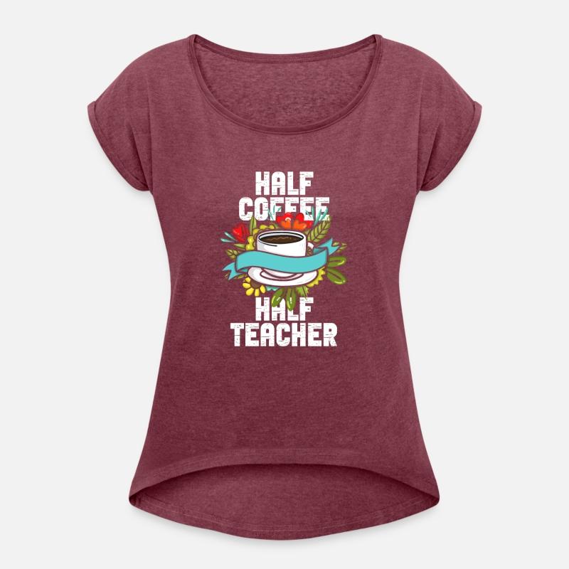 Half Coffee Half Teacher