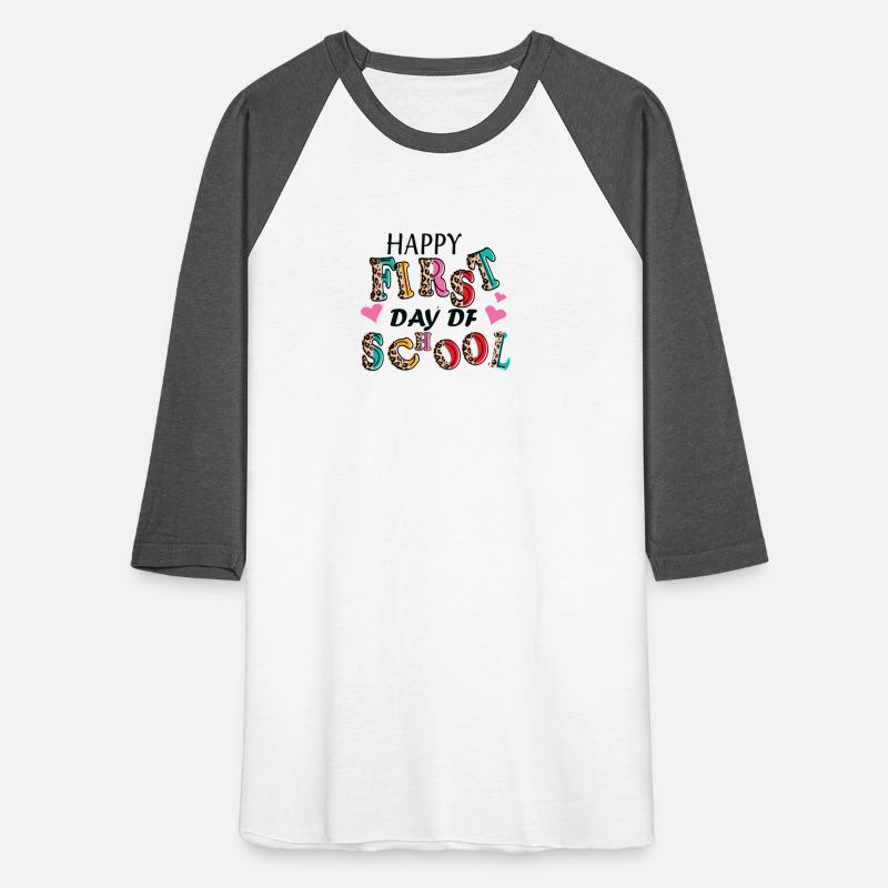 happy first day of school t shirt