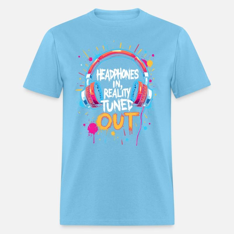 HEADPHONES IN, REALITY TUNED OUT, MUSIC