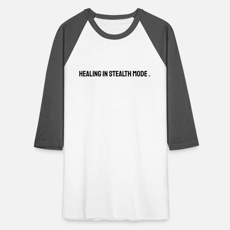 Healing In stealth mode .