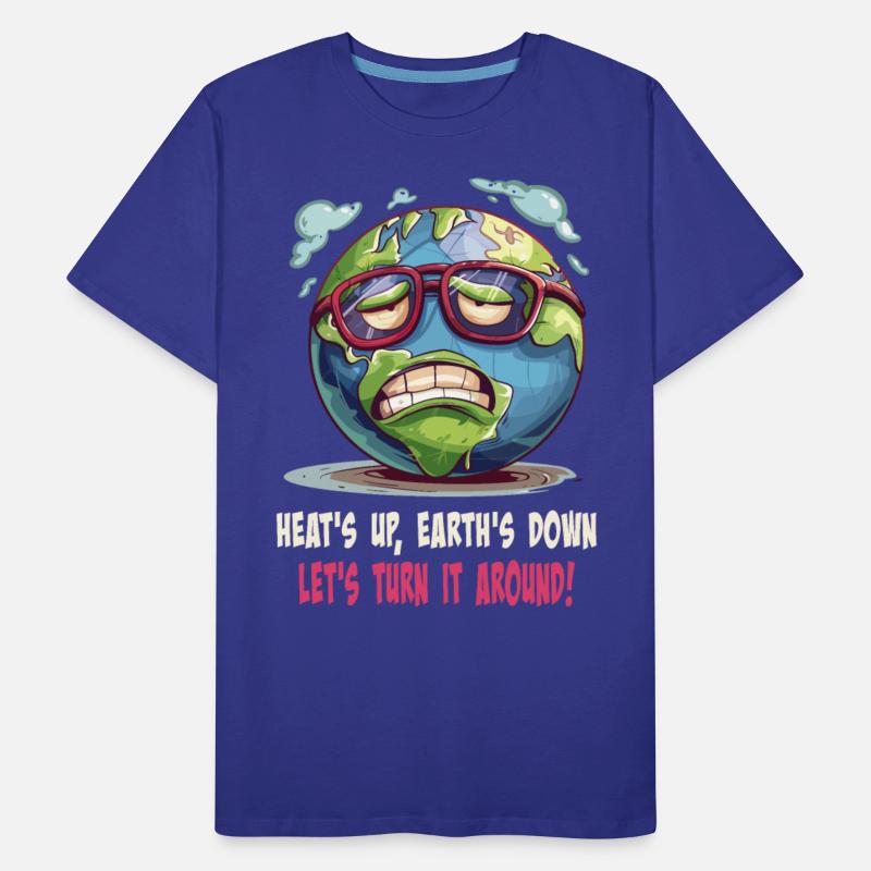 Heat's Up Earth's Down Turn It Around