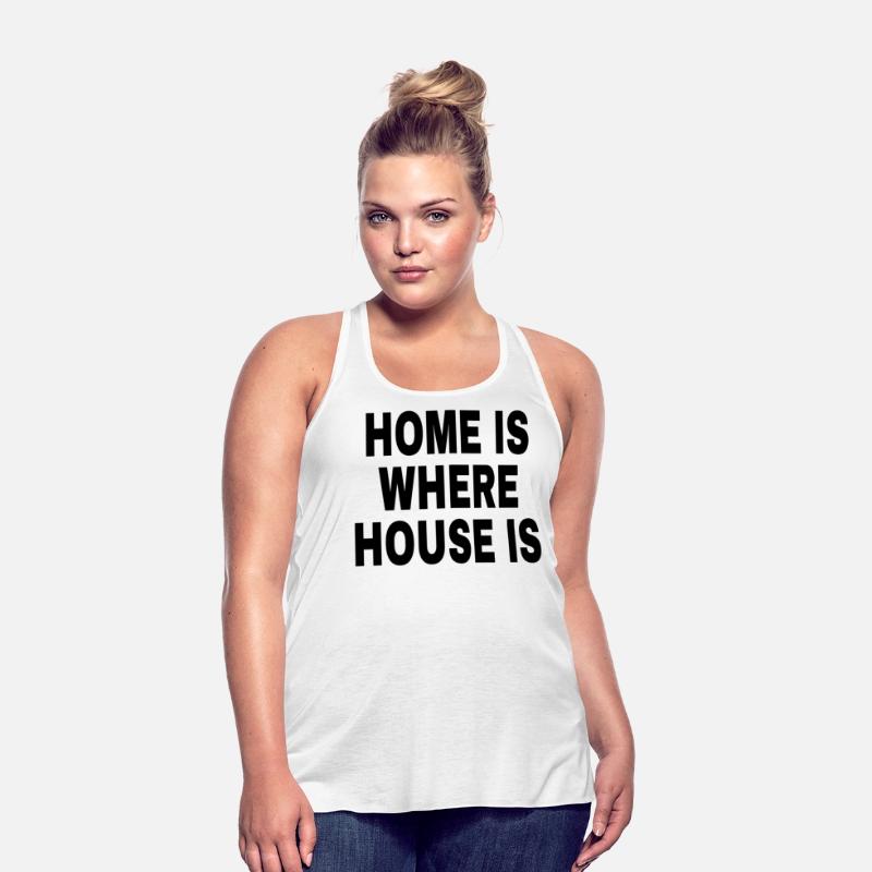HOME IS WHERE HOUSE IS BLACK FONTS