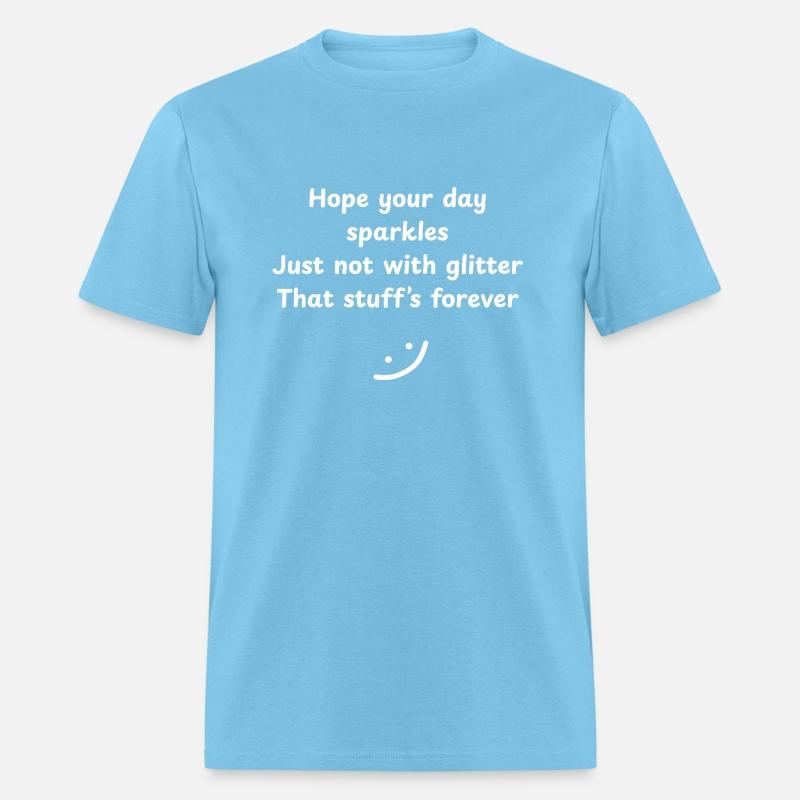 Hope Your Day Sparkles (Without Glitter) Design