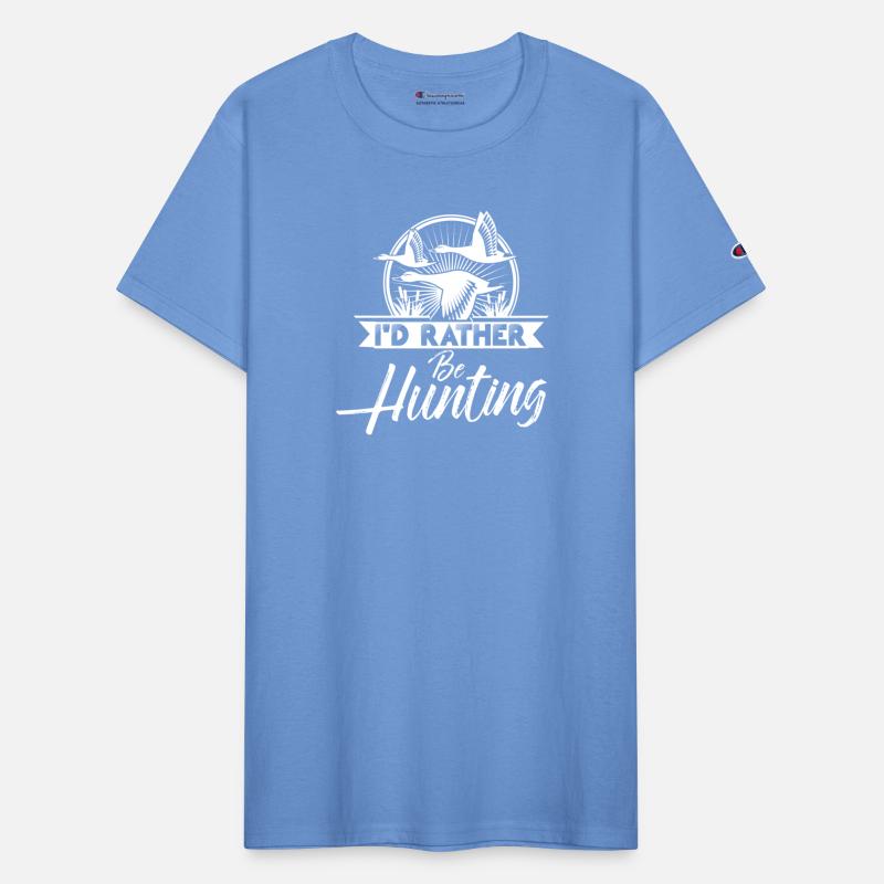 I D RATHER BE HUNTING