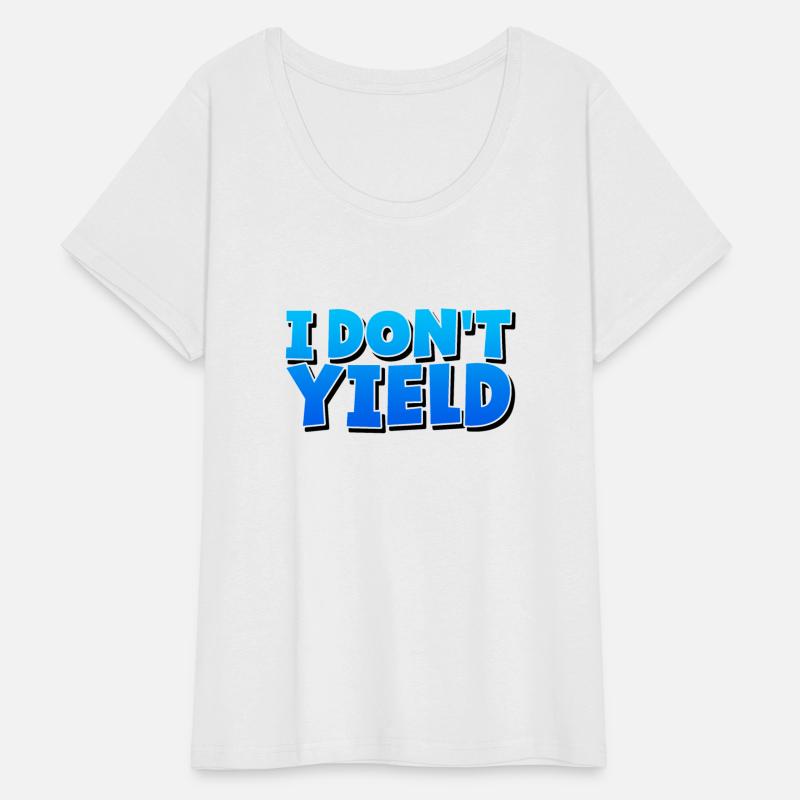 I Don't Yield 3
