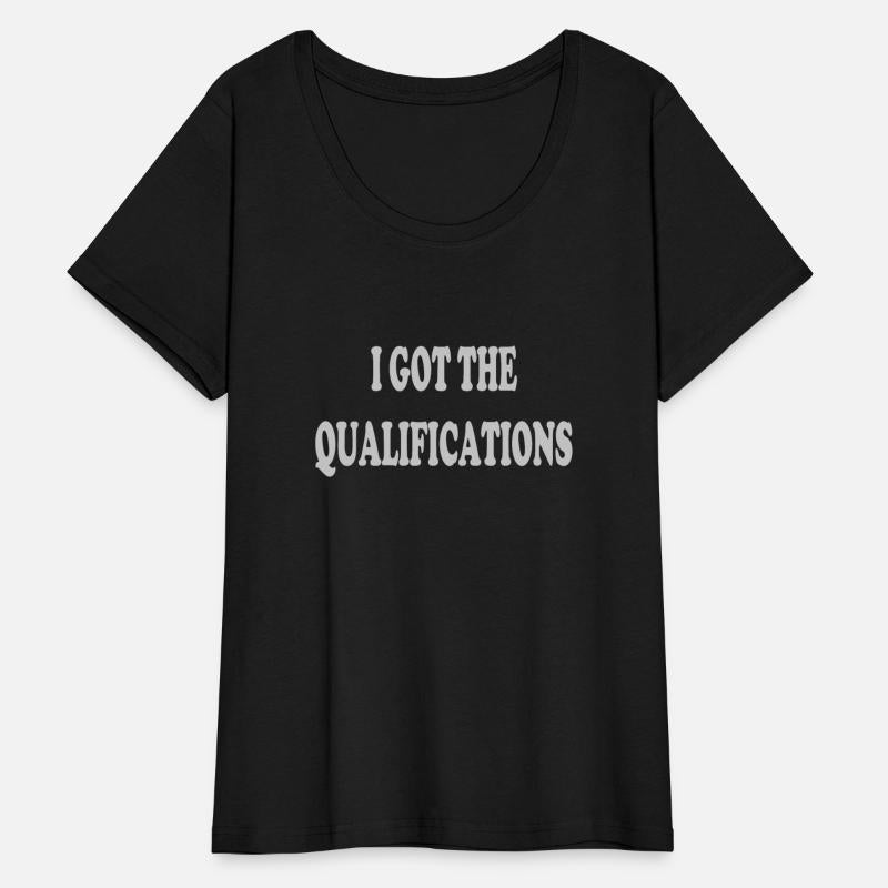 I got the qualifications