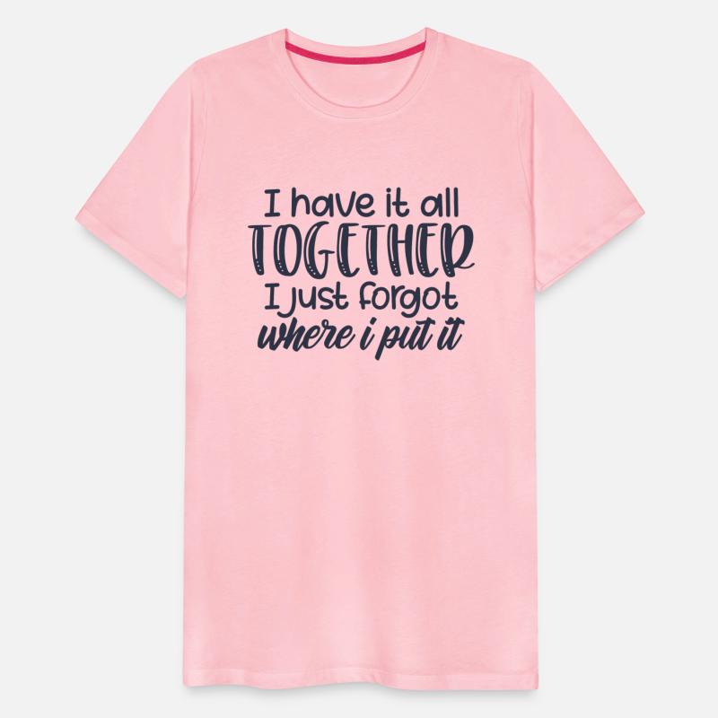 I have it all together