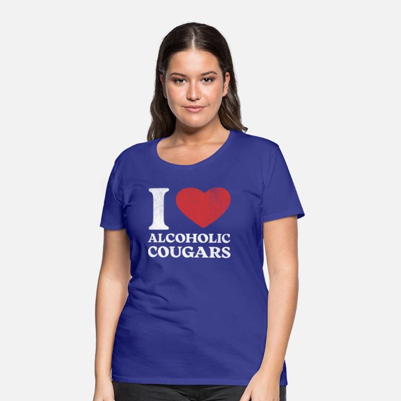 I Love Alcoholic Cougars