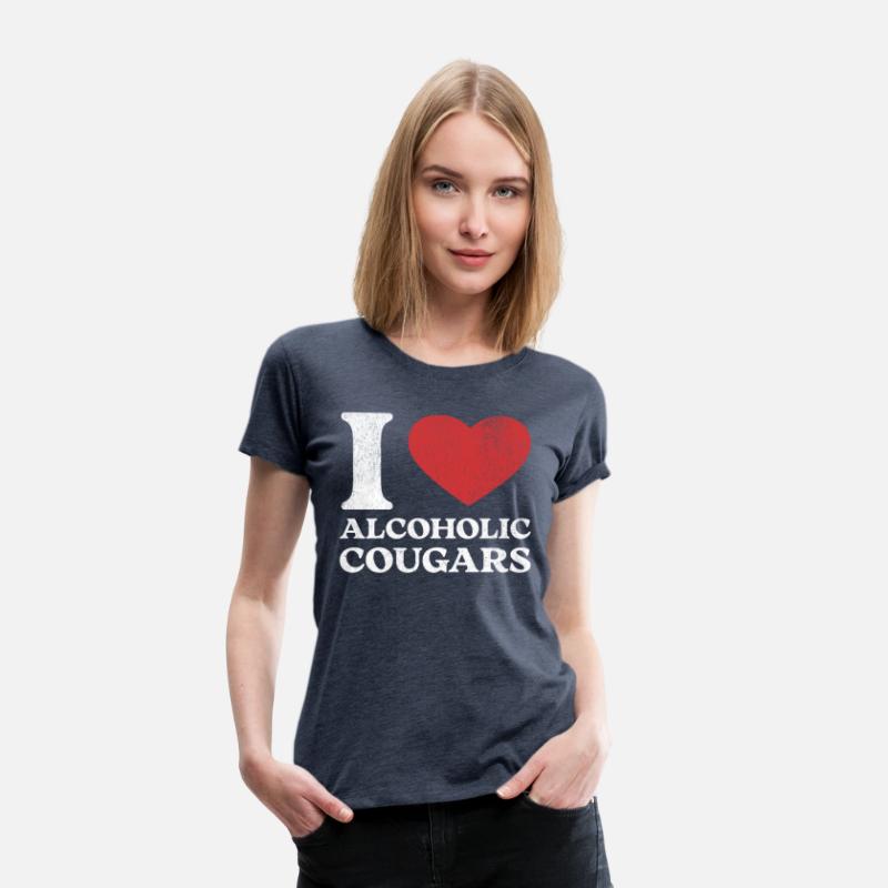I Love Alcoholic Cougars