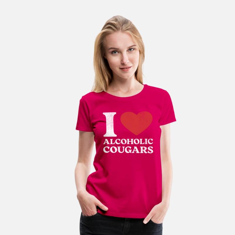 I Love Alcoholic Cougars