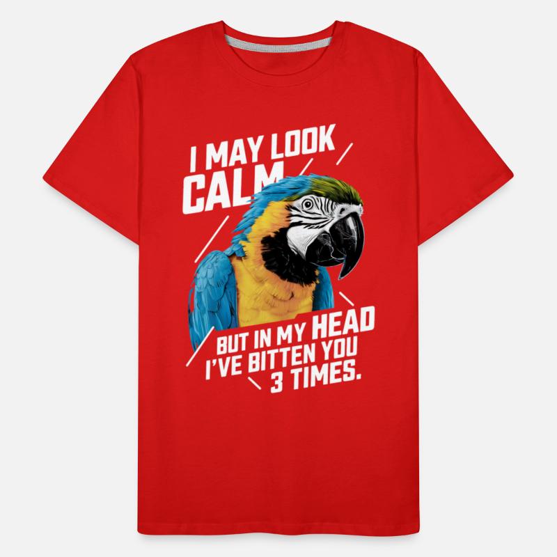 I May Look Calm Blue Yellow Macaw Parrot Funny