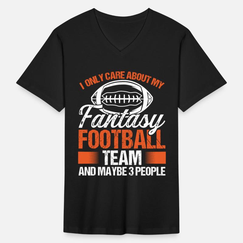 I only care about my Fantasy Football Team