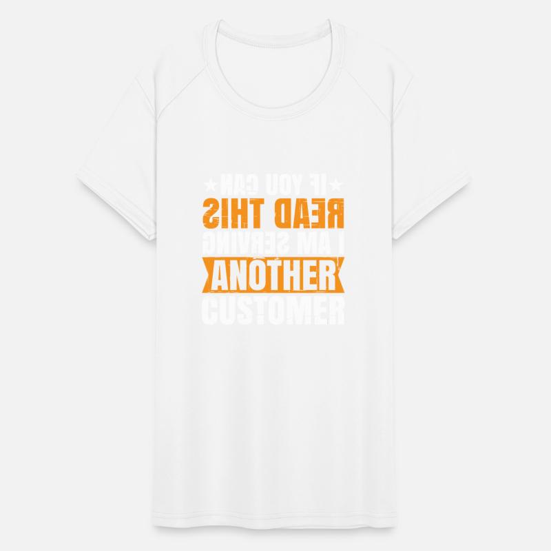 If You Can Read This I'm Serving Another Customer3