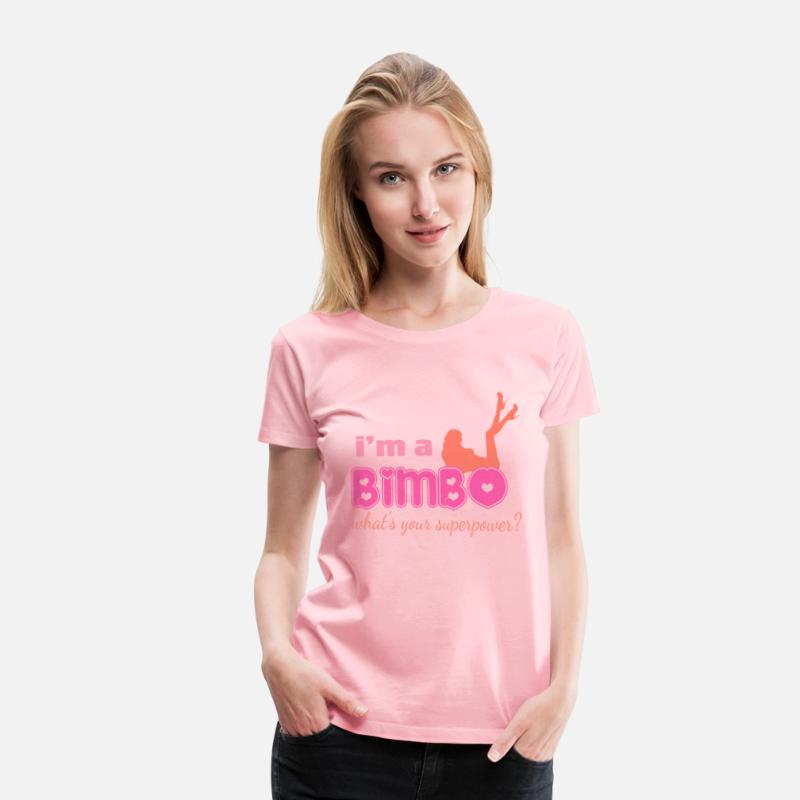 I'm A Bimbo What's Your Superpower Funny Girls