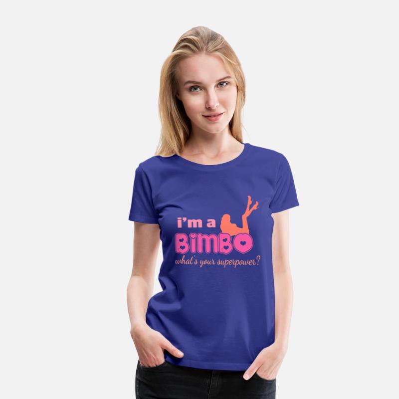 I'm A Bimbo What's Your Superpower Funny Girls