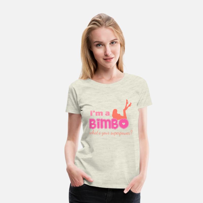 I'm A Bimbo What's Your Superpower Funny Girls