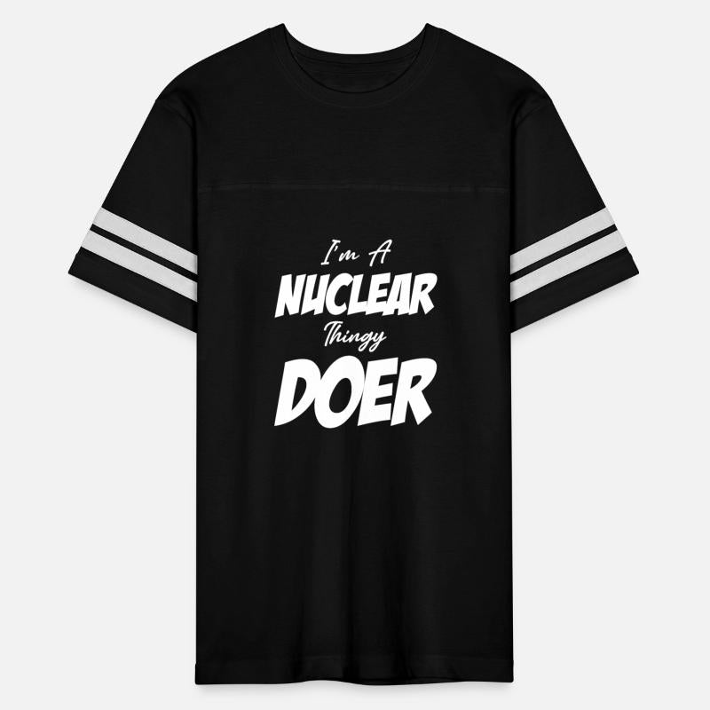I'm A Nuclear Thingy Doer Nuclear Physics Energy