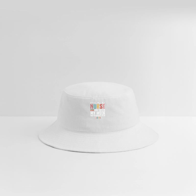 I'm A Nurse And This Is My Week Happy Nurse Week