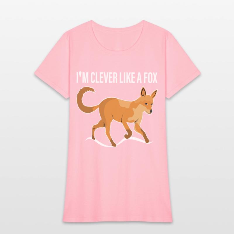 I'm clever, smart like a fox like a fox