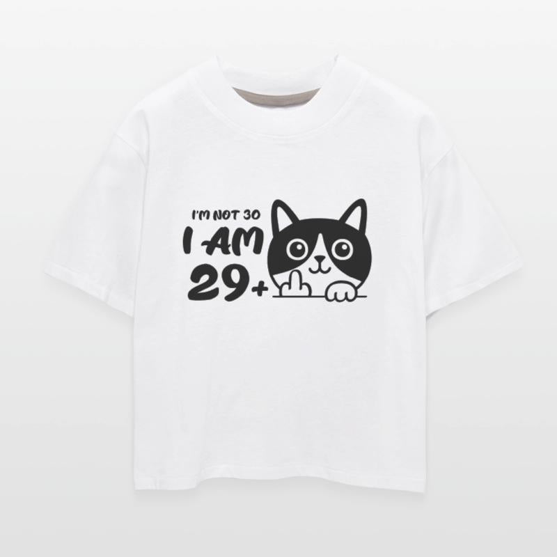 I'm Not 30, I Am 29 Plus 1 Middle Finger Cat Flip