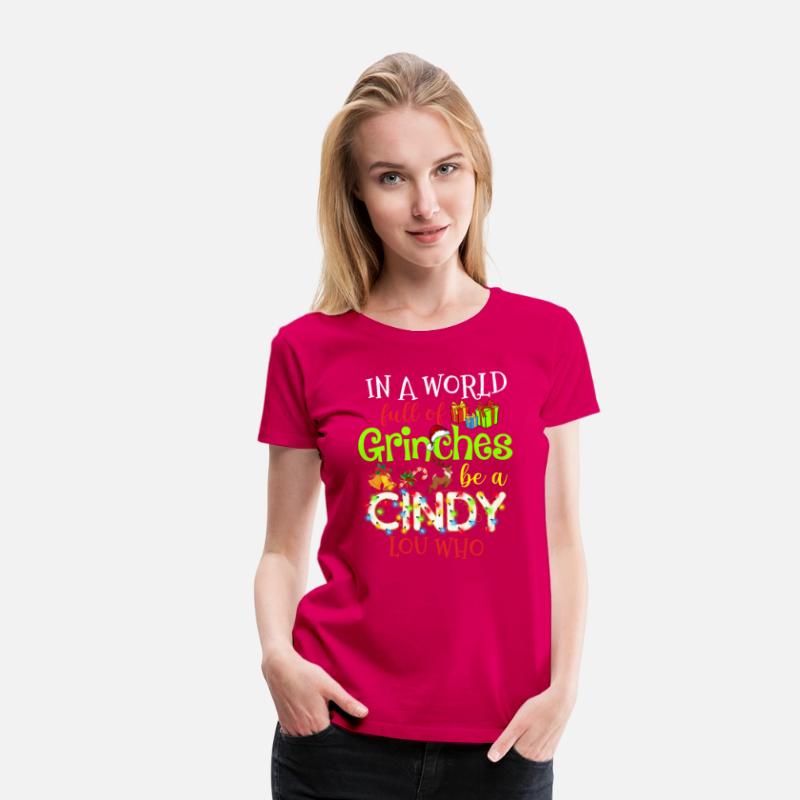 In A World Full Of Grinches Be A Cindy Lou Who